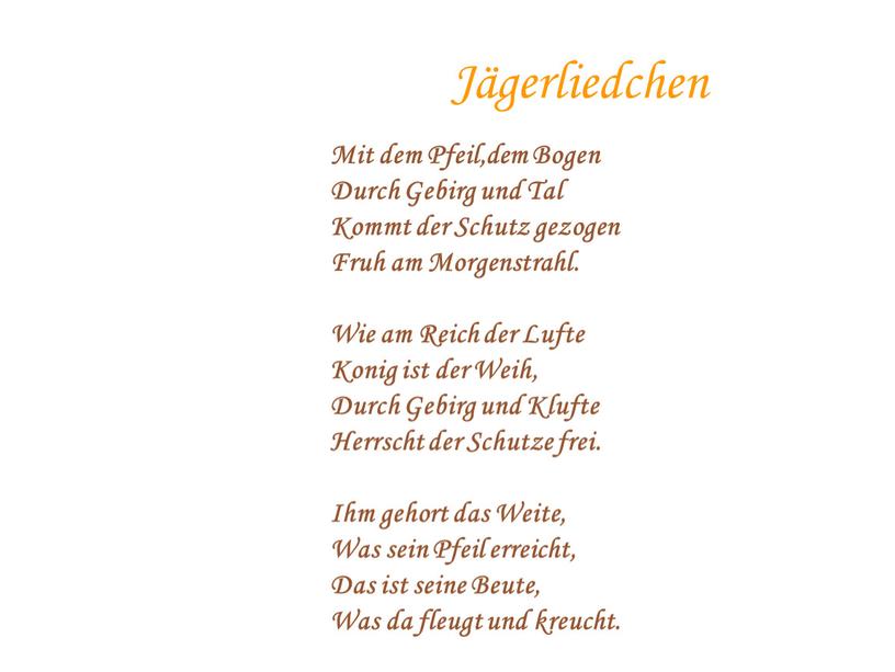 Jägerliedchen Mit dem Pfeil,dem