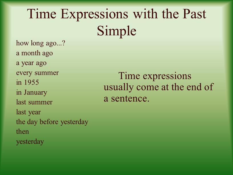 Time Expressions with the Past