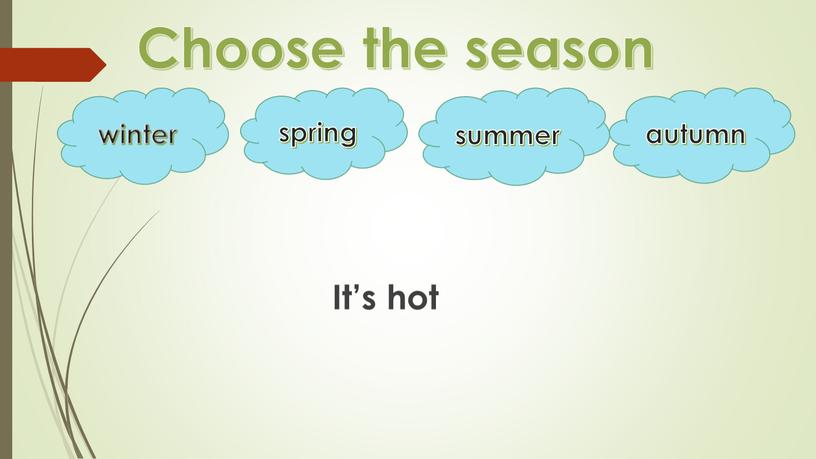 Choose the season
