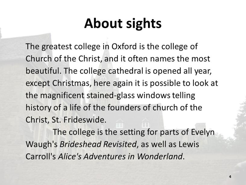 About sights The greatest college in