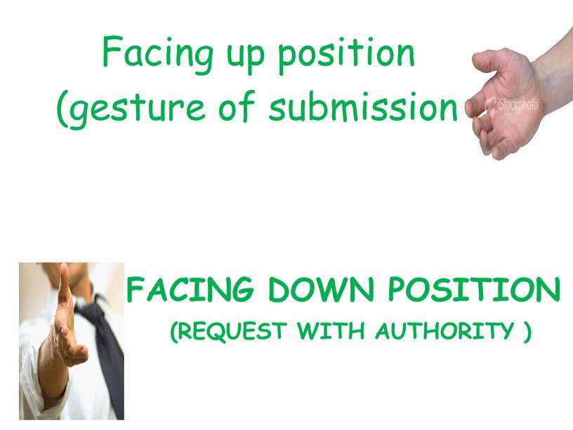 Facing down position (request with authority )