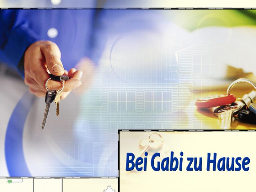 Bei Gabi zu Hause