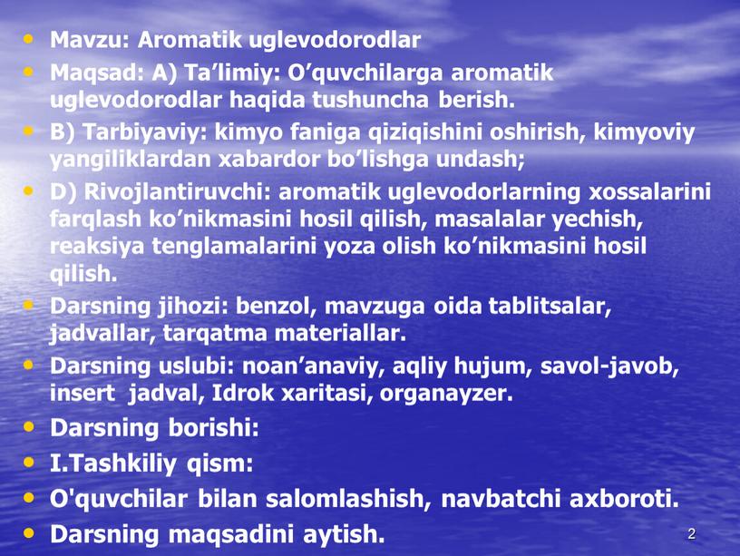 Mavzu: Aromatik uglevodorodlar