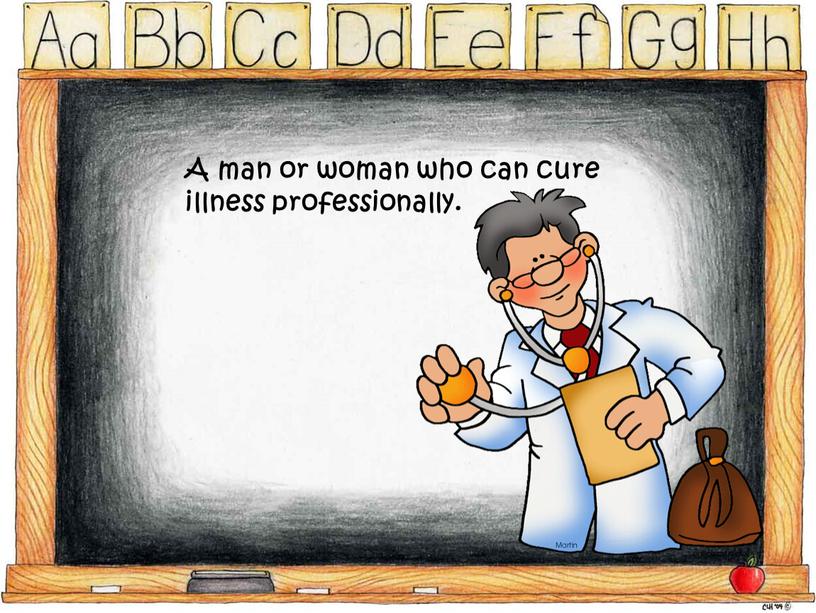 A man or woman who can cure illness professionally