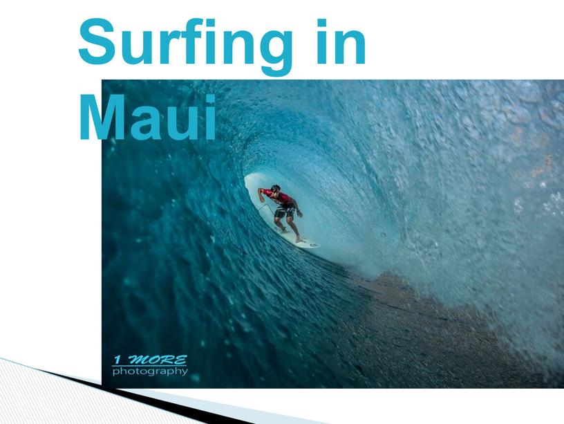 Surfing in Maui