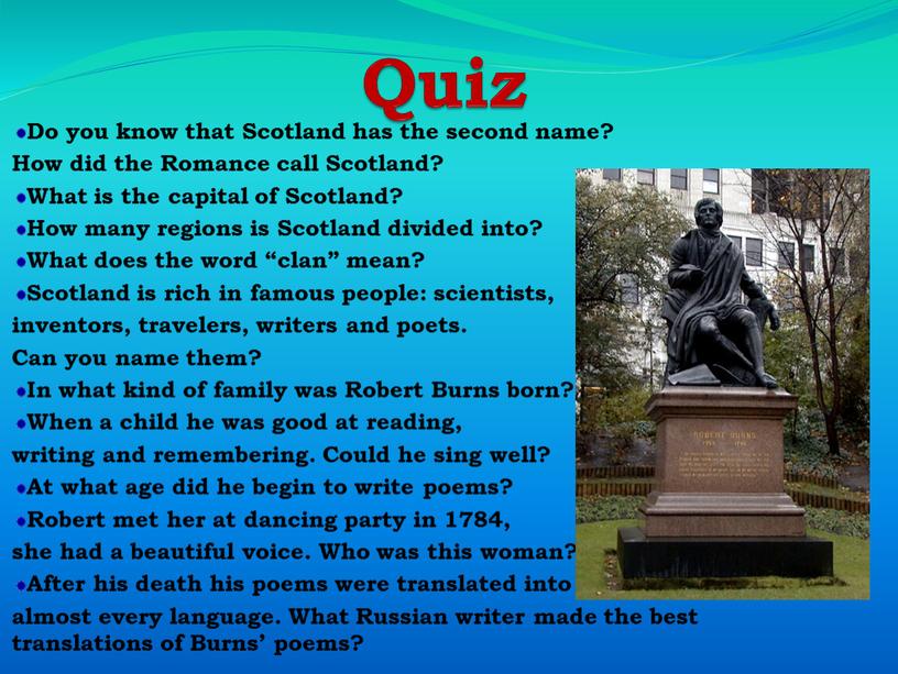 Quiz Do you know that Scotland has the second name?