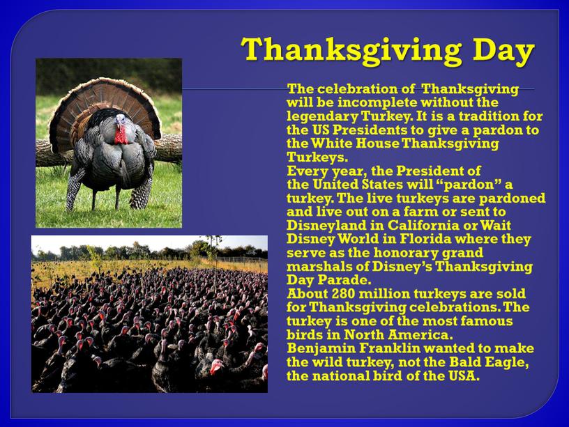 Thanksgiving Day The celebration of