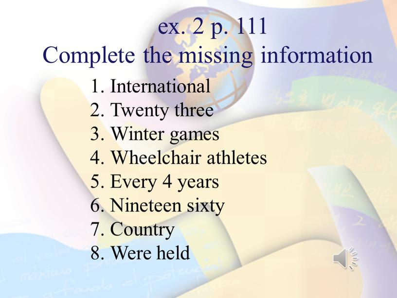 Complete the missing information