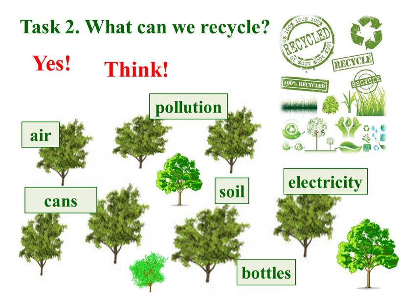 Task 2. What can we recycle?