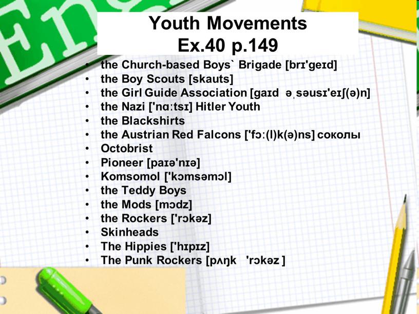 Youth Movements Ex.40 p.149 the