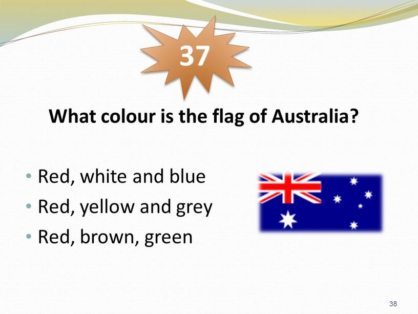 What colour is the flag of Australia?