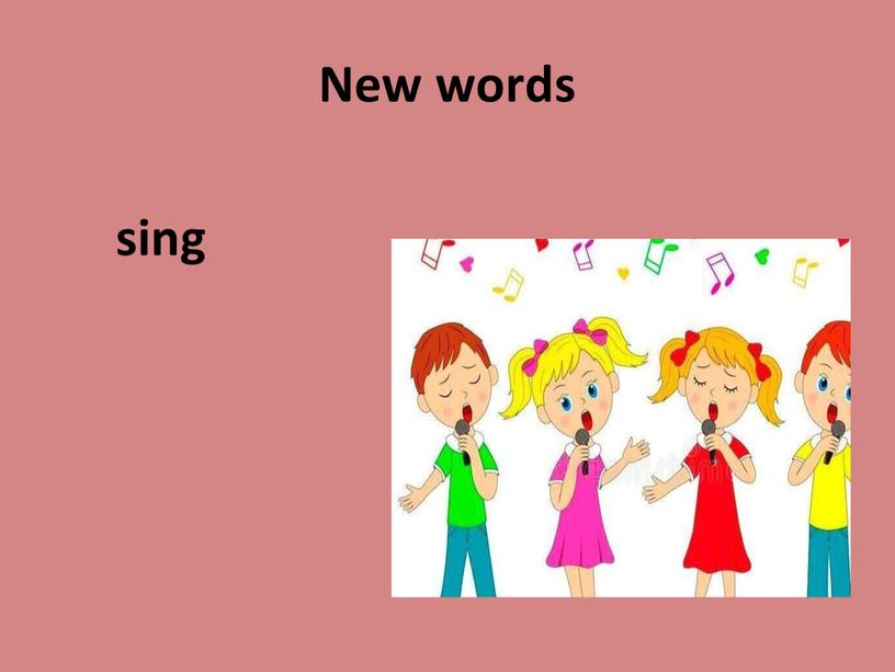 New words sing