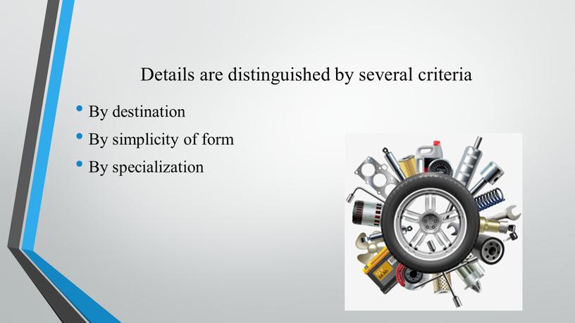 Details are distinguished by several criteria