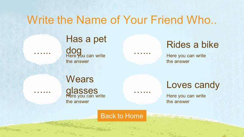 Has a pet dog Here you can write the answer