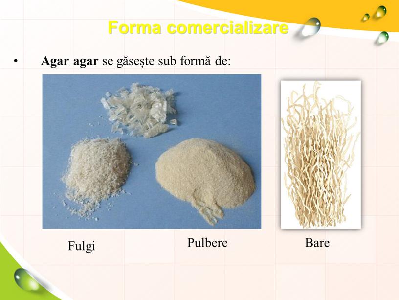 Forma comercializare Agar agar se găsește sub formă de: