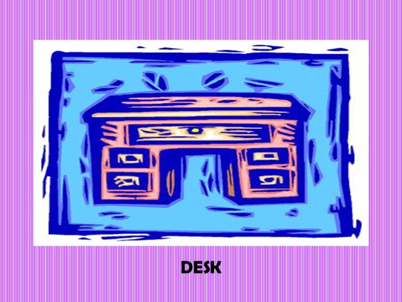 DESK