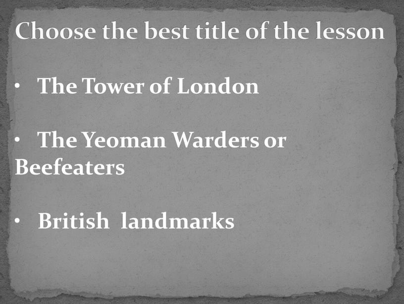 Choose the best title of the lesson •