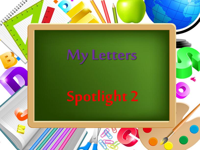 My Letters Spotlight 2