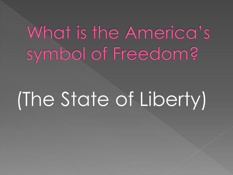 What is the America’s symbol of