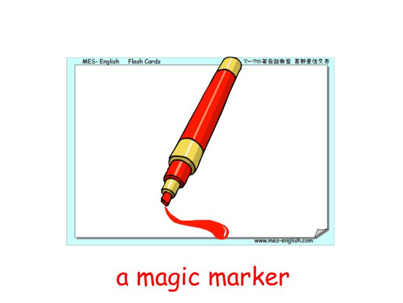 a magic marker