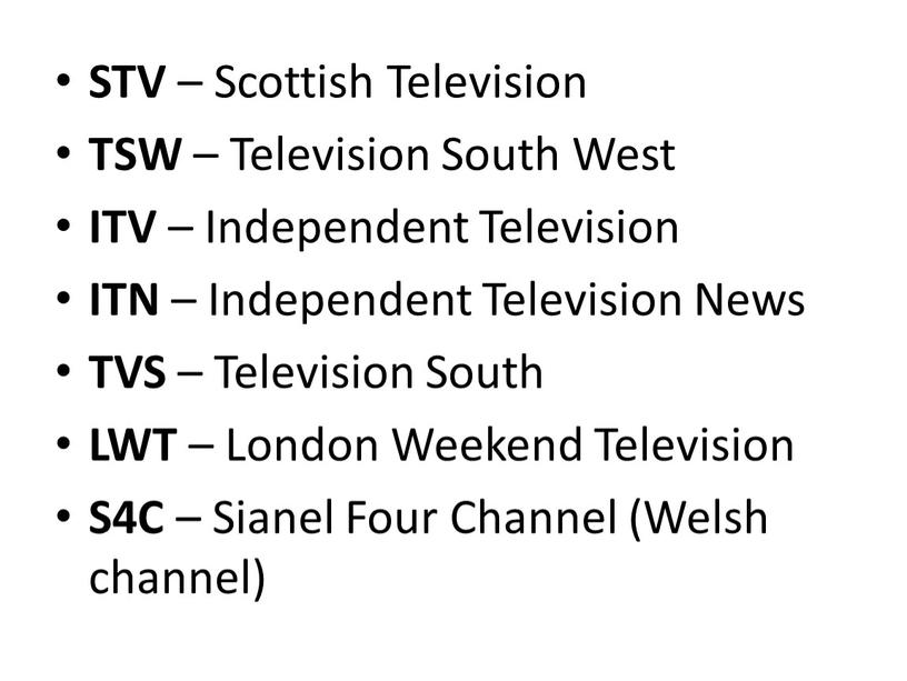STV – Scottish Television TSW –