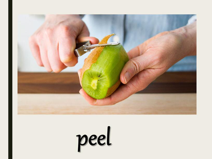 peel