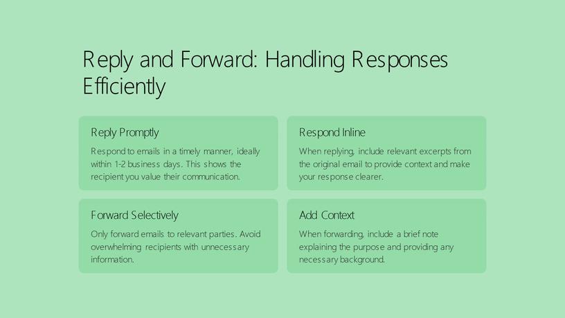 Reply and Forward: Handling Responses