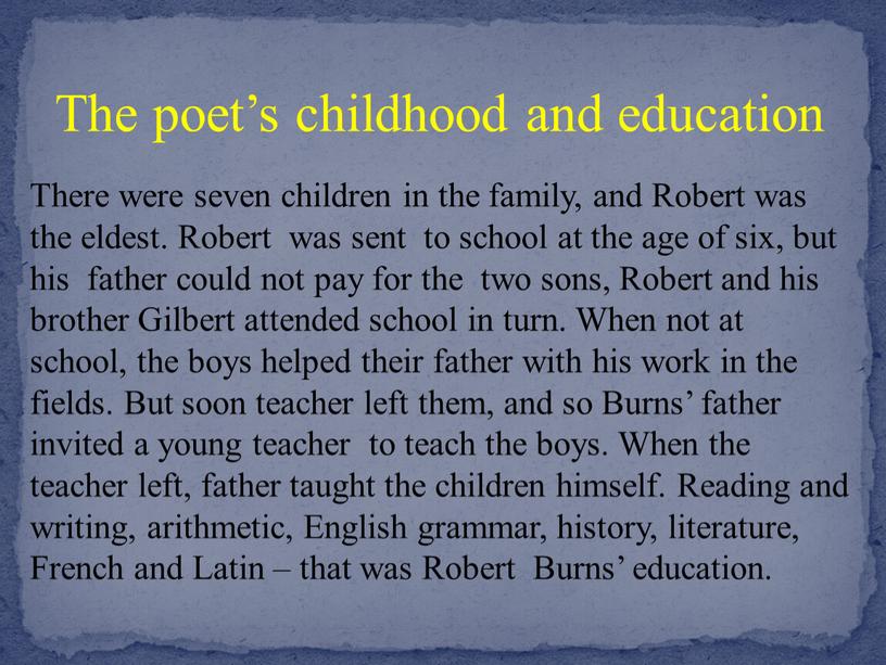 The poet’s childhood and education