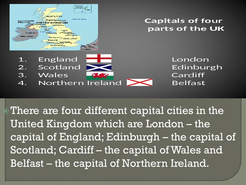 There are four different capital cities in the