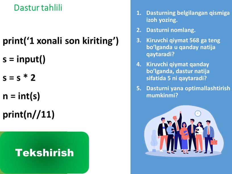 Dastur tahlili Dasturning belgilangan qismiga izoh yozing