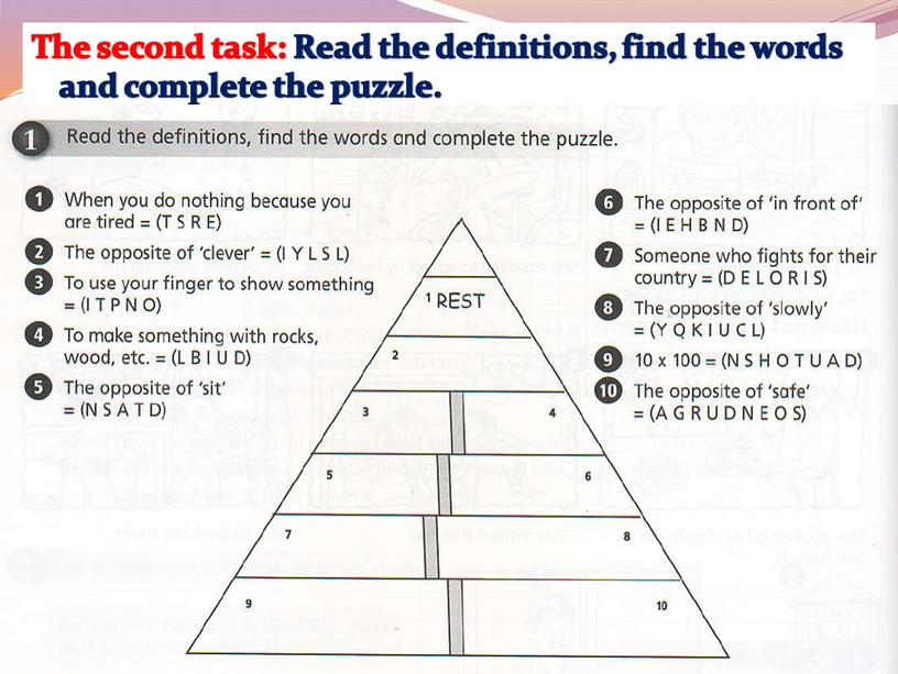 The second task: Read the definitions, find the words and complete the puzzle
