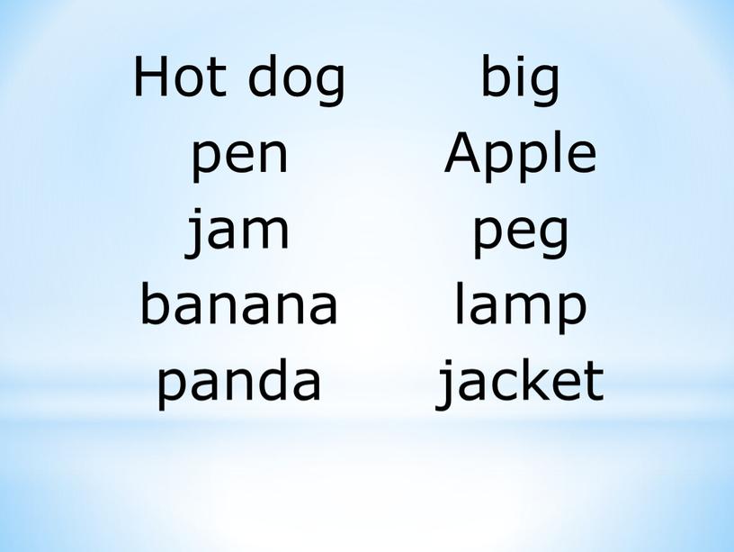 Hot dog pen jam banana panda big