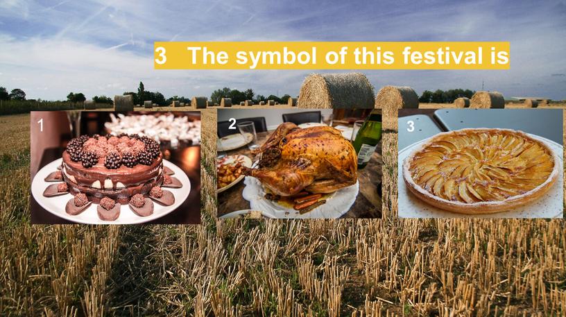 The symbol of this festival is 1 2 3 3