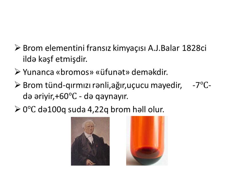 Brom elementini fransız kimyaçısı