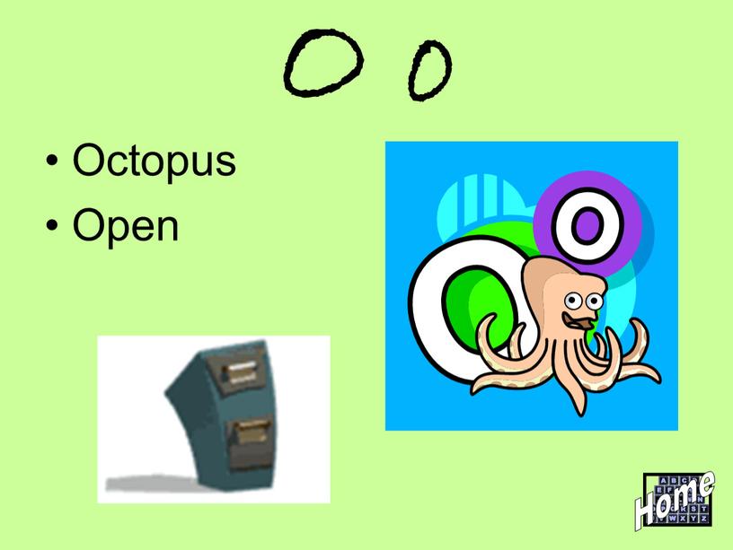 O o Octopus Open