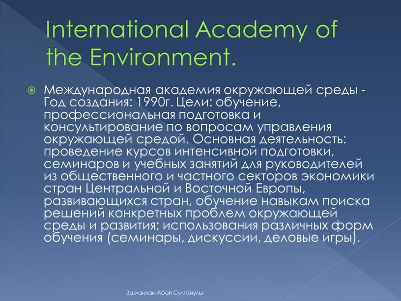 International Academy of the Environment