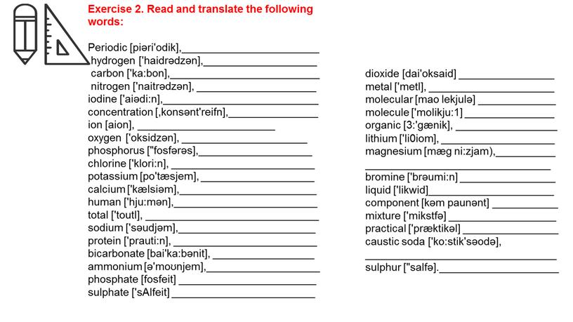 Exercise 2. Read and translate the following words: