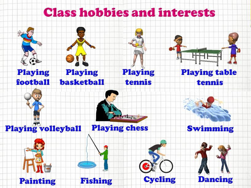 Class hobbies and interests Playing football
