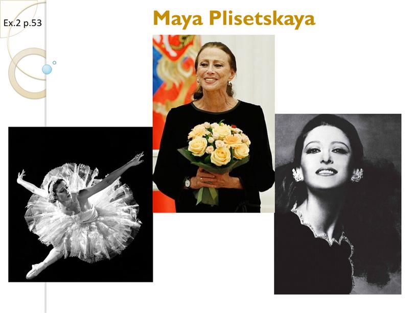 Maya Plisetskaya Ex.2 p.53