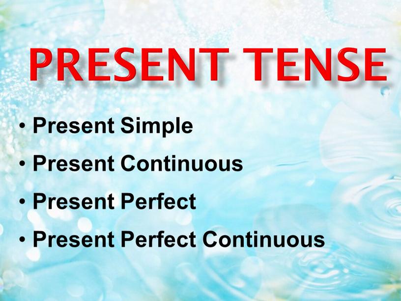 Present Simple Present Continuous