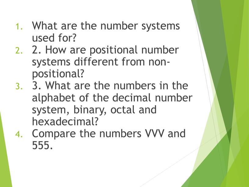 What are the number systems used for? 2