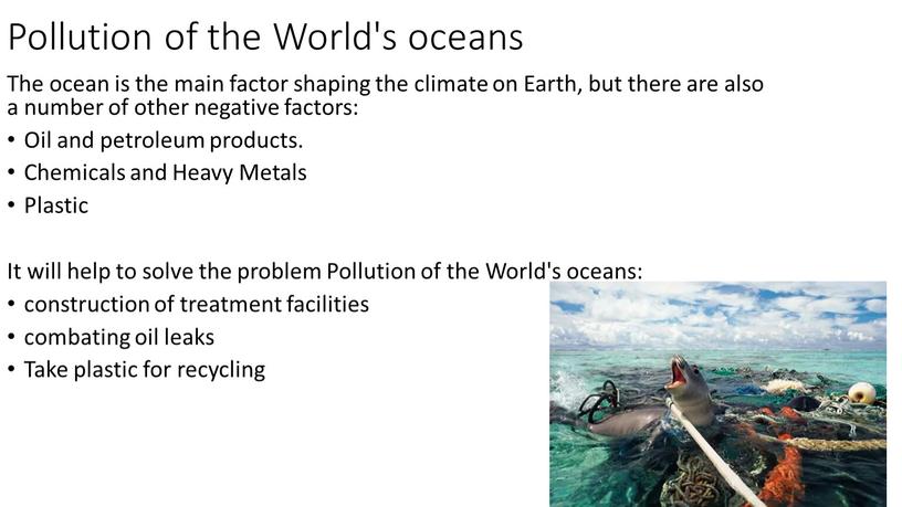 Pollution of the World's oceans