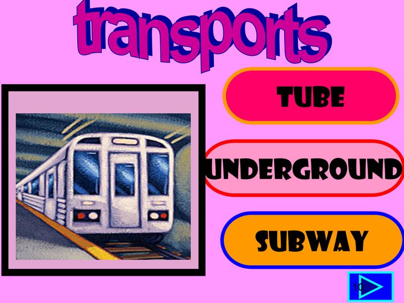 TUBE UNDERGROUND SUBWAY 10 transports