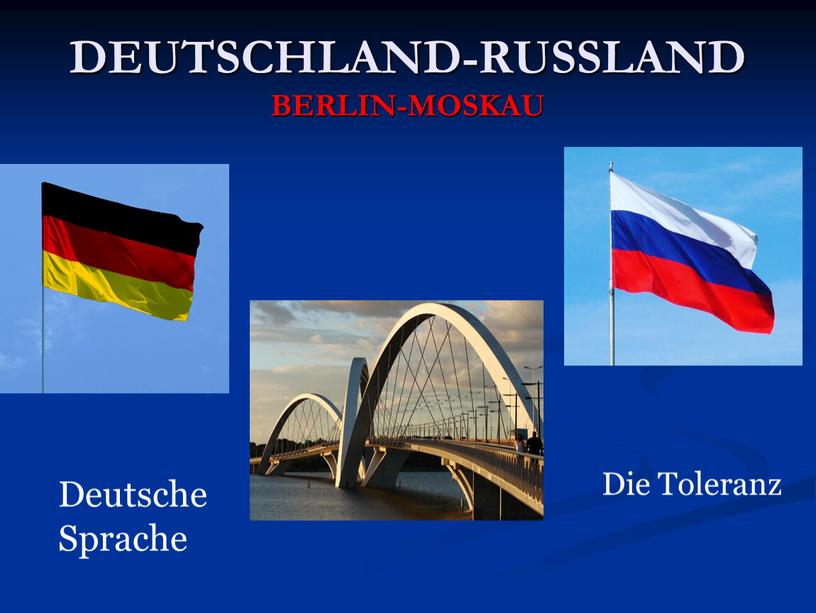 DEUTSCHLAND-RUSSLAND BERLIN-MOSKAU