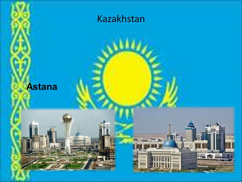 Kazakhstan Astana