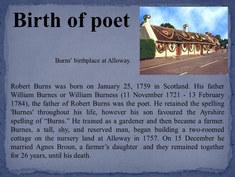 Birth of poet Robert Burns was born on
