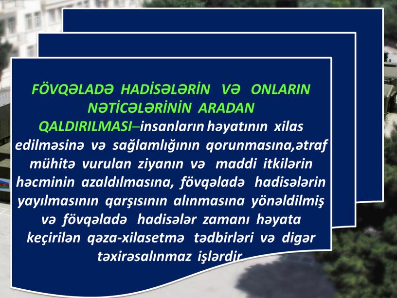 FÖVQƏLADƏ HADİSƏLƏRİN VƏ ONLARIN