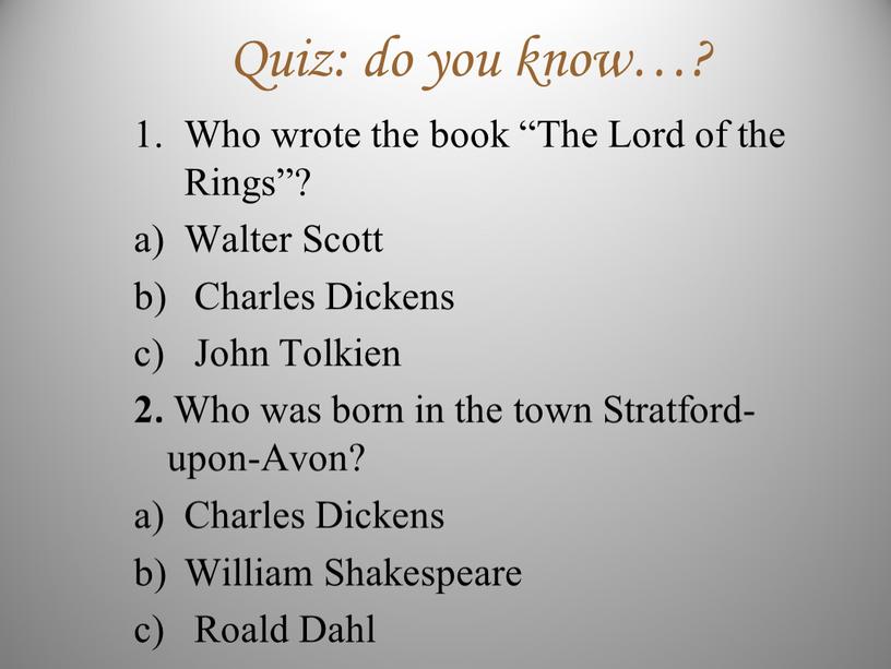 Quiz: do you know…? Who wrote the book “The