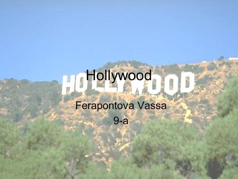 Hollywood Ferapontova Vassa 9-a