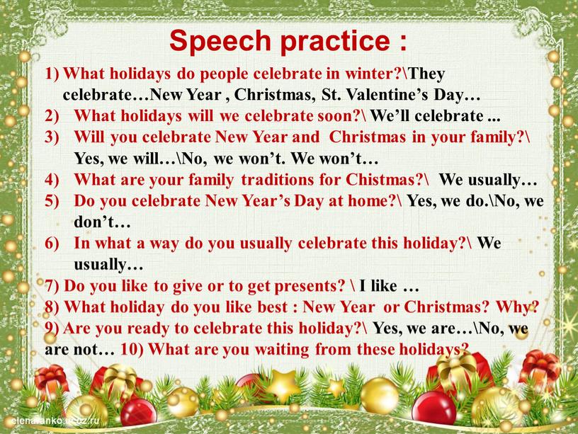 Speech practice : What holidays do people celebrate in winter?\They celebrate…New